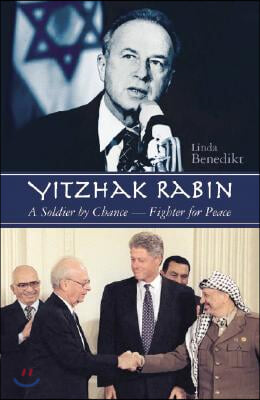 Yitzhak Rabin: The Battle for Peace