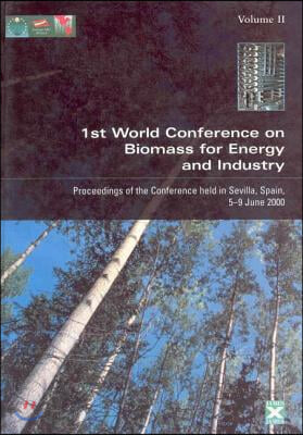 Proceedings of the First World Confernence on Biomass for Energy And Industry