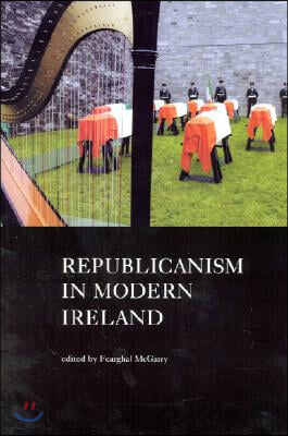 Republicanism in Modern Ireland