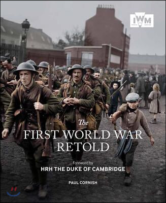 The First World War Retold