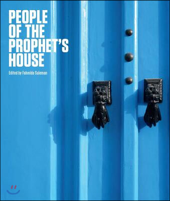 People of the Prophet&#39;s House: Artistic and Ritual Expressions of Shi&#39;i Islam