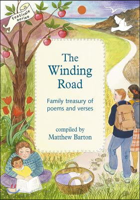 The Winding Road: Family Treasury of Poems & Verses