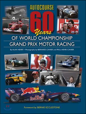 Autocourse 60 Years of World Championship Grand Prix Motor Racing