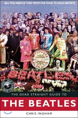 The Dead Straight Guide to the Beatles