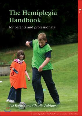 The Hemiplegia Handbook