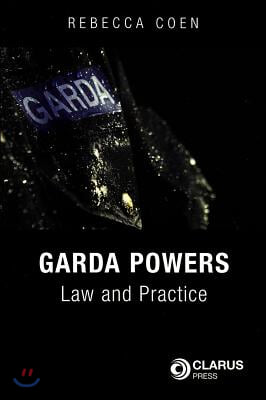 Garda Powers: Law and Practice