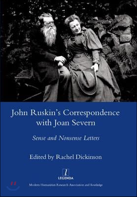 John Ruskin&#39;s Correspondence with Joan Severn