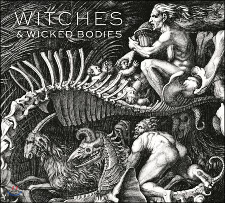 Witches &amp; Wicked Bodies