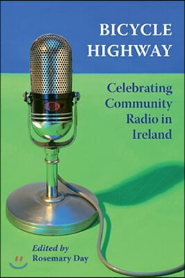 Bicycle Highway: Celebrating Community Radio in Ireland