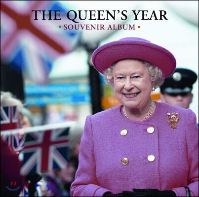 The Queen&#39;s Year: A Souvenir Album