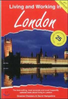 Living and Working in London: A Survival Handbook