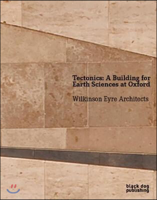 Tectonics: A Building for Earth Sciences at Oxford