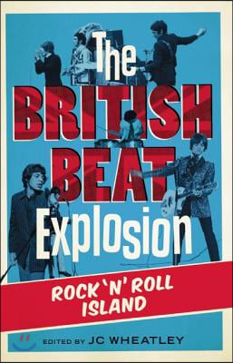 The British Beat Explosion