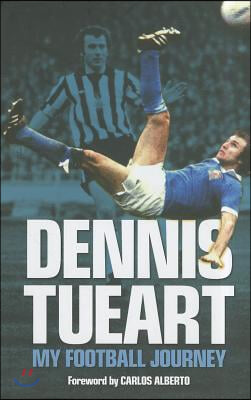 Dennis Tueart: My Autobiography