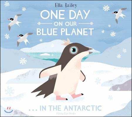 One Day on Our Blue Planet: In the Antarctic