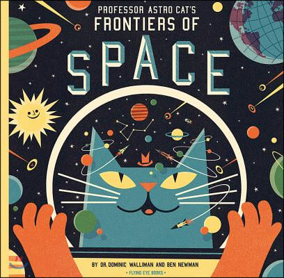 Professor Astro Cat&#39;s Frontiers of Space