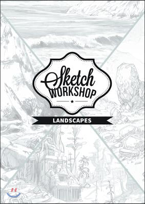 Sketch Workshop: Landscapes