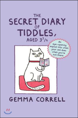 The Secret Diary of Tiddles, Aged 3 3/4