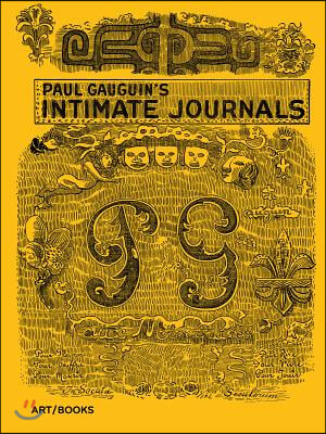 Paul Gauguin&#39;s Intimate Journals