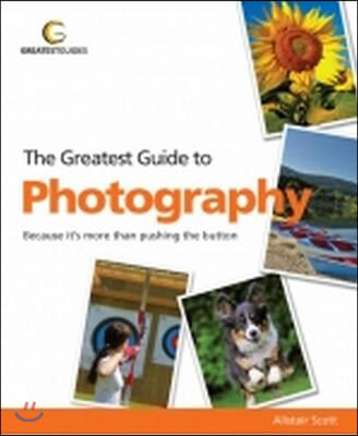 Greatest Guide to Photography