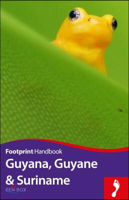 Guyana, Guyane &amp; Suriname