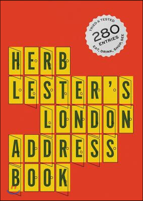 Herb Lester's London Address Book: Eating & Drinking
