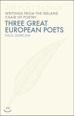 Three European Poets: Volume 6