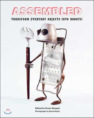 Assembled: Transform Everyday Objects Into Robots