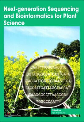 Next-generation Sequencing and Bioinformatics for Plant Science