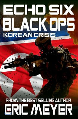 Echo Six: Black Ops 3 - Korean Crisis