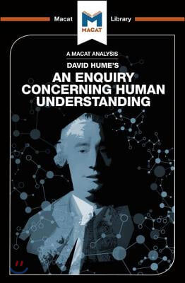 An Analysis of David Hume&#39;s an Enquiry Concerning Human Understanding