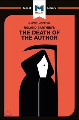 Analysis of Roland Barthes&#39;s The Death of the Author