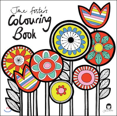 Jane Foster&#39;s Colouring Book