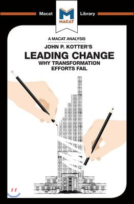 Analysis of John P. Kotter&#39;s Leading Change