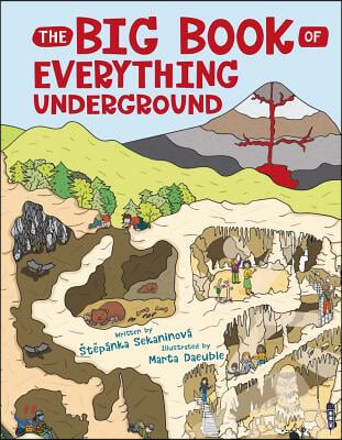 The Big Book of Everything Underground