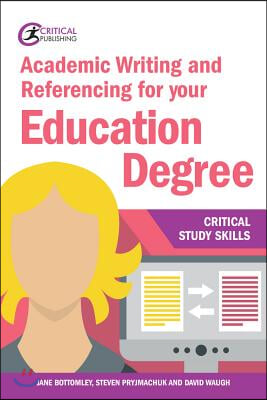 Academic Writing and Referencing for Your Education Degree