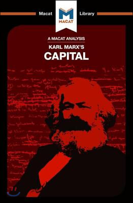 Analysis of Karl Marx&#39;s Capital