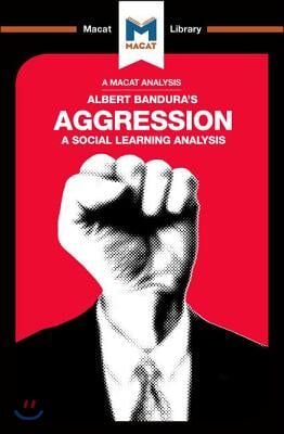 An Analysis of Albert Bandura's Aggression: A Social Learning Analysis