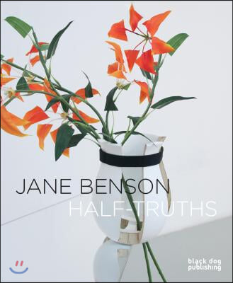 Jane Benson: Half-Truths