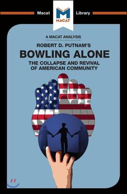 Analysis of Robert D. Putnam&#39;s Bowling Alone