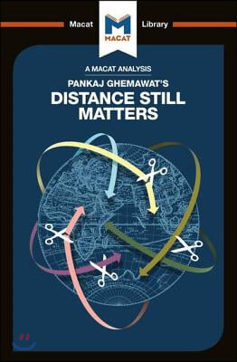 An Analysis of Pankaj Ghemawat&#39;s Distance Still Matters: The Hard Reality of Global Expansion