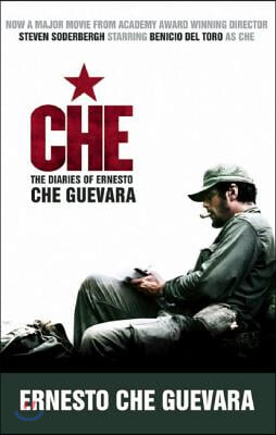 Che (Movie Tie-In Edition): The Diaries of Ernesto Che Guevara