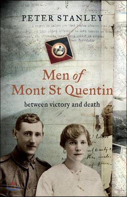 Men of Mont St Quentin: Between Victory and Death - 예스24