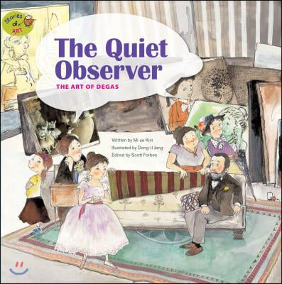 The Quiet Observer: The Art of Degas