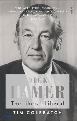 Dick Hamer: The Liberal Liberal