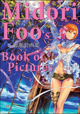 Midori Foo&#39;s Book of Pictures