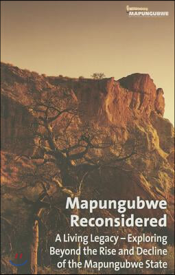 Mapungubwe Reconsidered