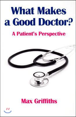 What Makes a Good Doctor?