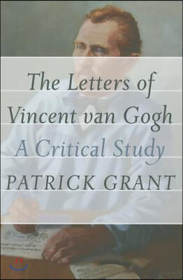 The Letters of Vincent Van Gogh