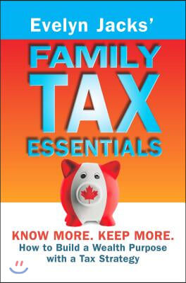 Family Tax Essentials: Know More. Keep More.